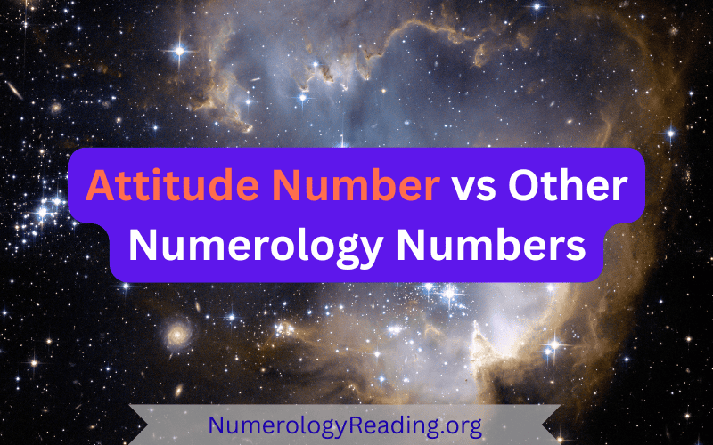Attitude Number vs Other Numerology Numbers comparison