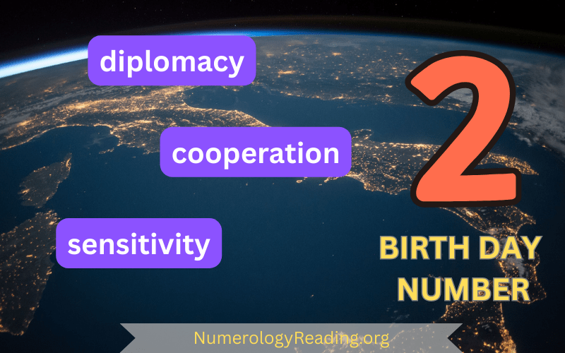 Birth Day Number 2 – Diplomacy, Cooperation, and Sensitivity