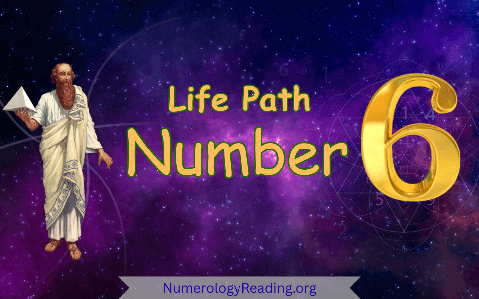 Definition of Life Path Number 6 and what it means in numerology