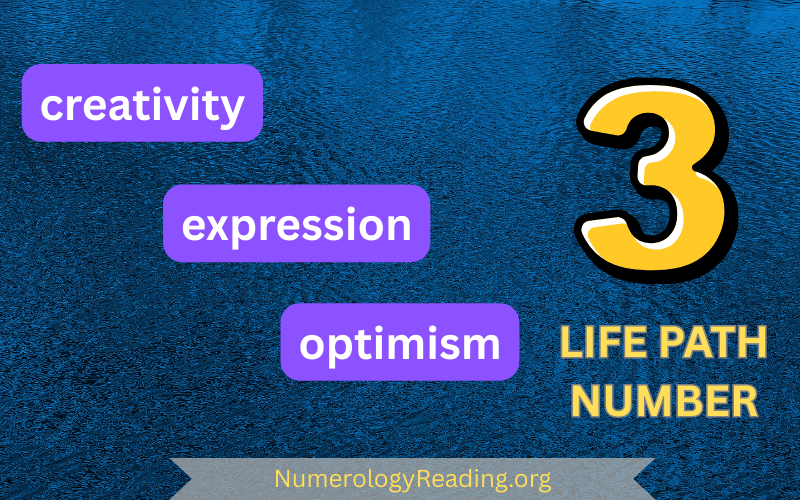 Life Path Number 3 – Creativity, Expression, and Optimism