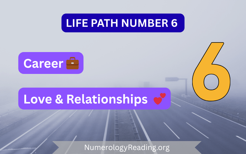 Life Path Number 6 – Career and love relationships in numerology