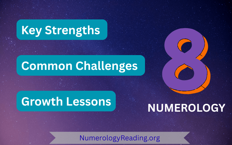 Numerology Number 8 – Key Strengths, Common Challenges, and Growth Lessons