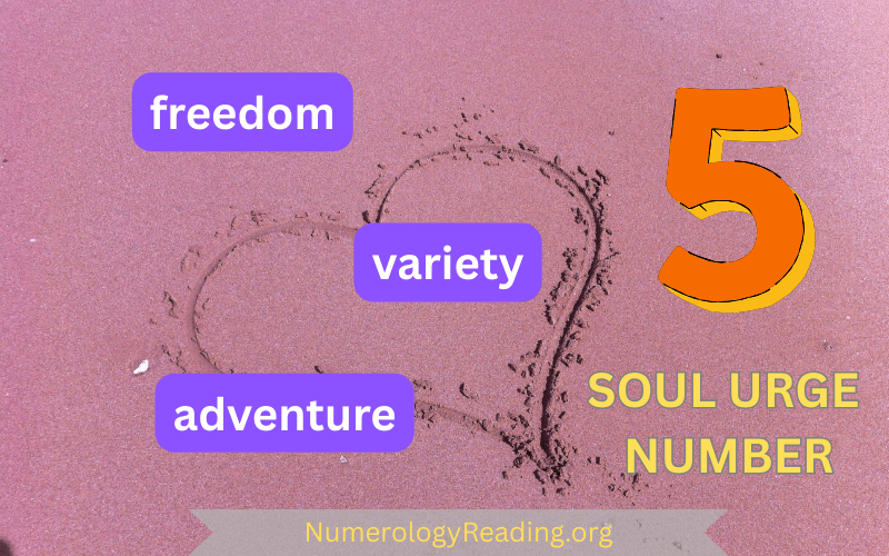 Soul Urge Number 5 – Freedom, Variety, and Adventure