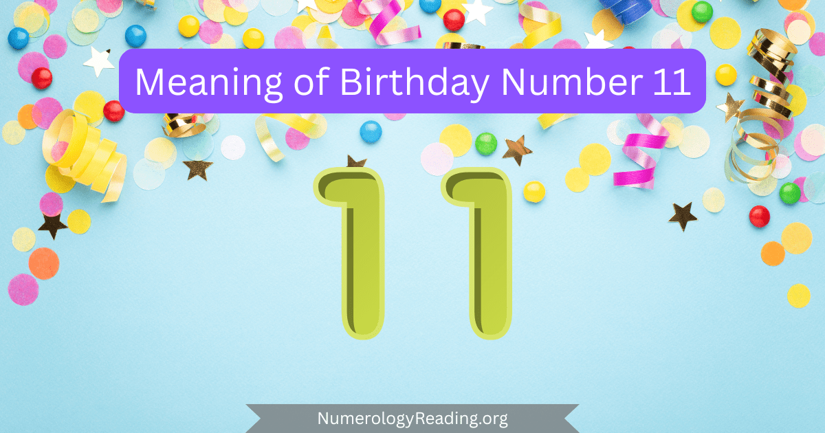 Meaning of Birthday Number 11 in numerology