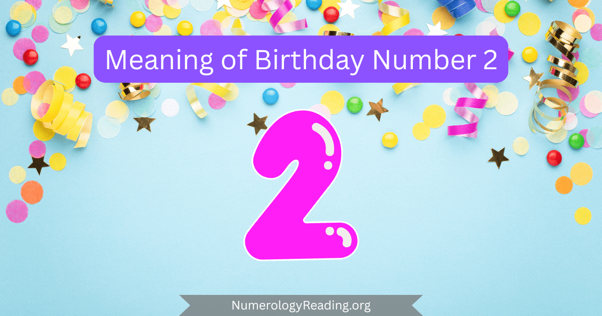 Meaning of Birthday Number 2 in numerology