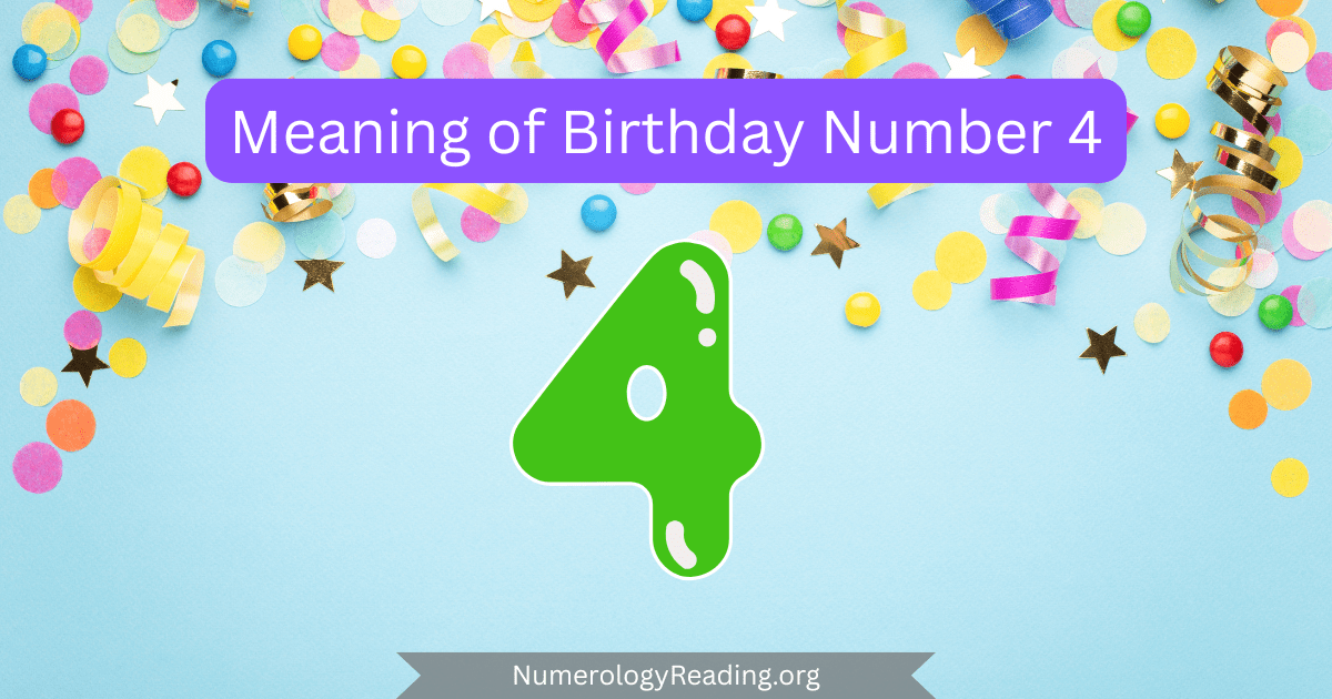 Meaning of Birthday Number 4 in numerology