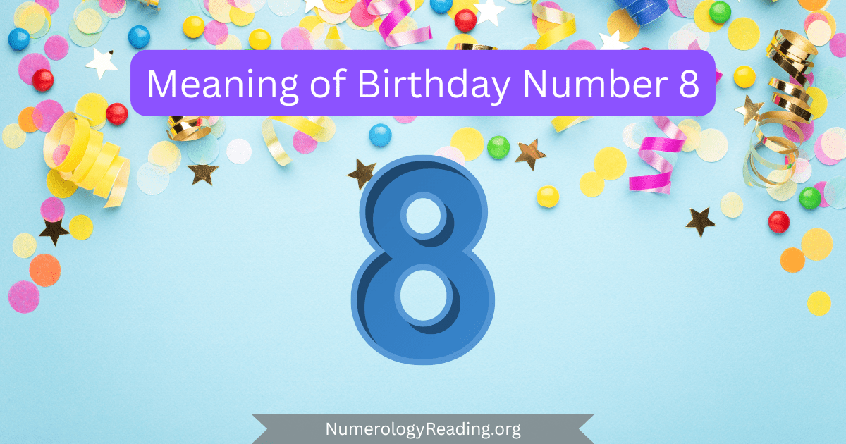Meaning of Birthday Number 8 in numerology