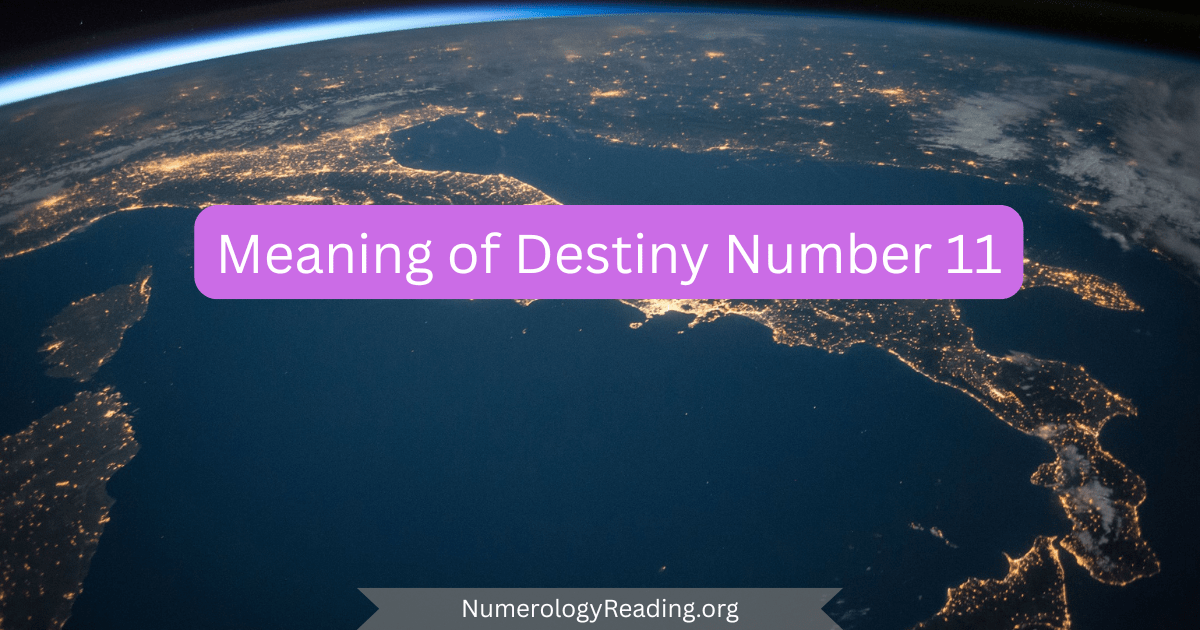 Meaning of Destiny Number 11 image — intuition, spiritual illumination, inspiration, and visionary insight in numerology.