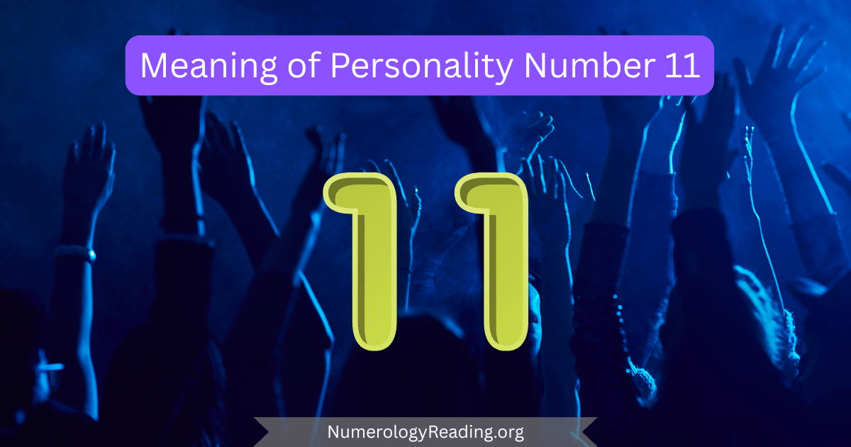 Meaning of Personality Number 11 in numerology