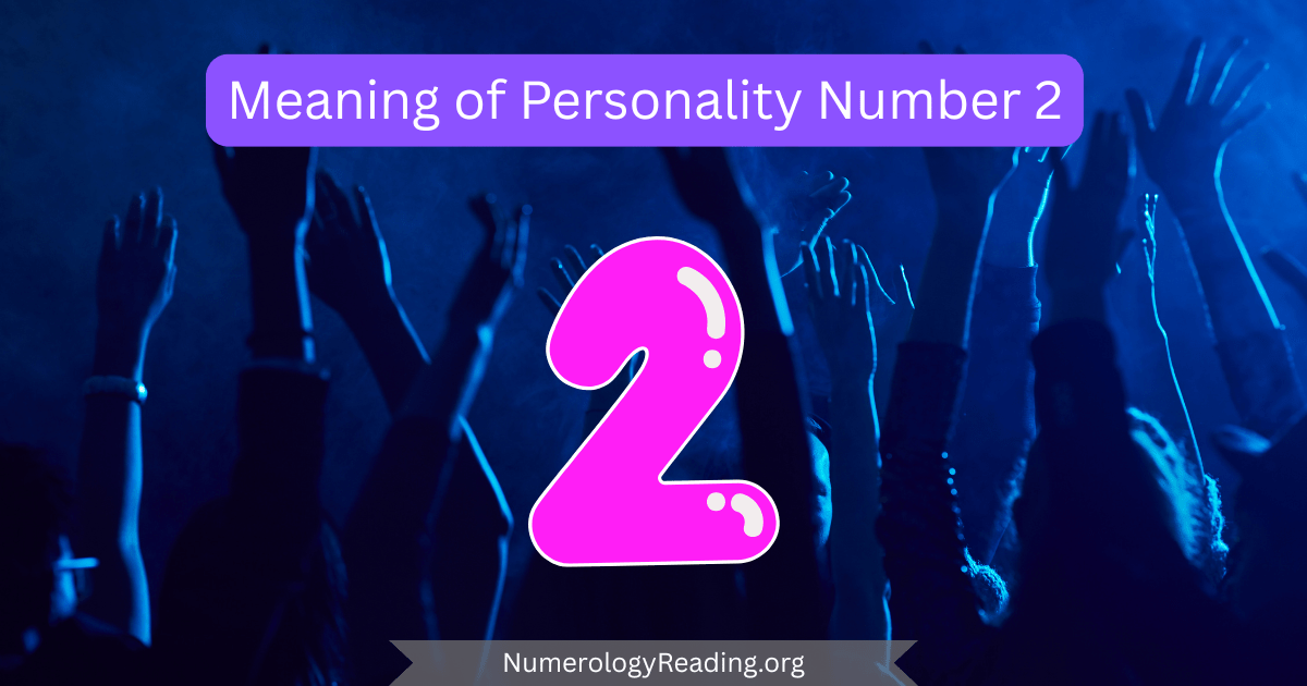 Meaning of Personality Number 2 in numerology