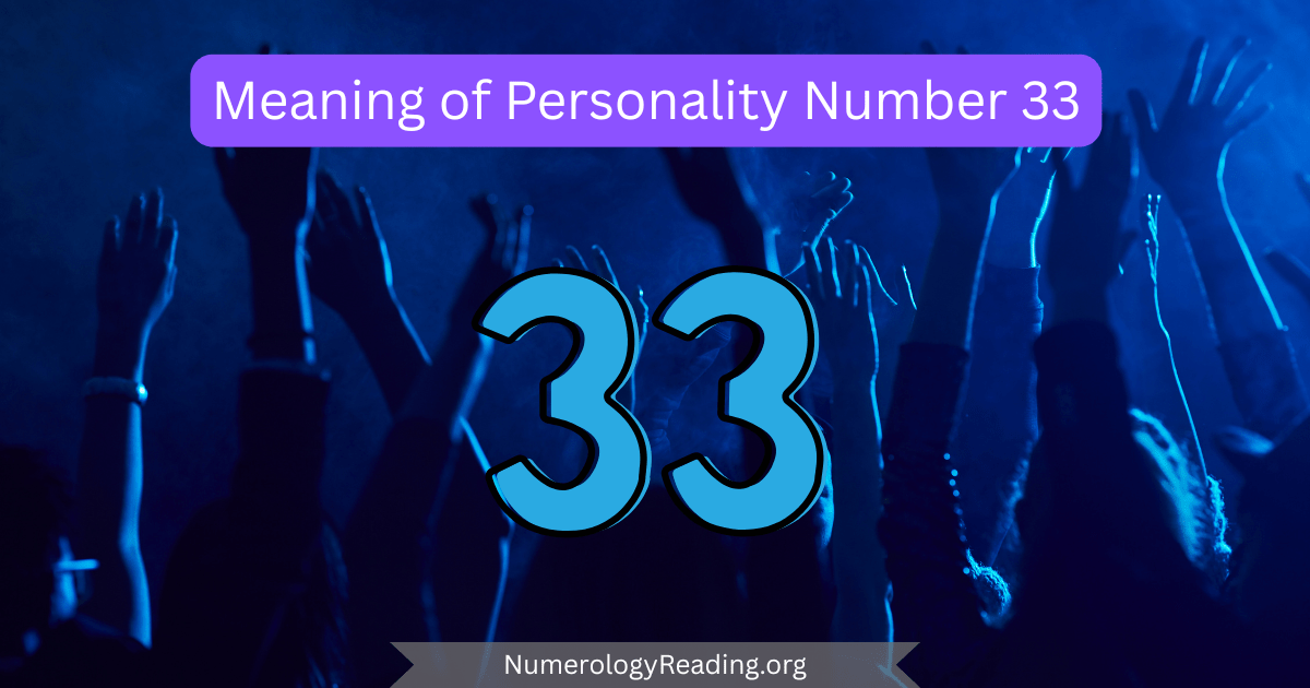 Meaning of Personality Number 33 in numerology
