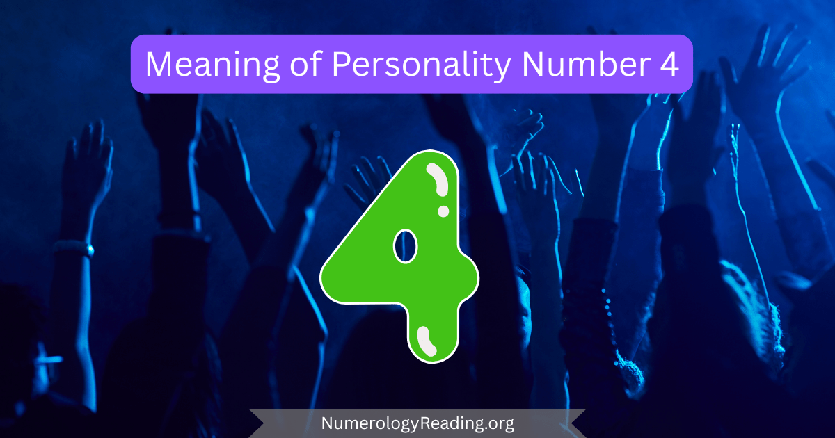 Meaning of Personality Number 4 in numerology