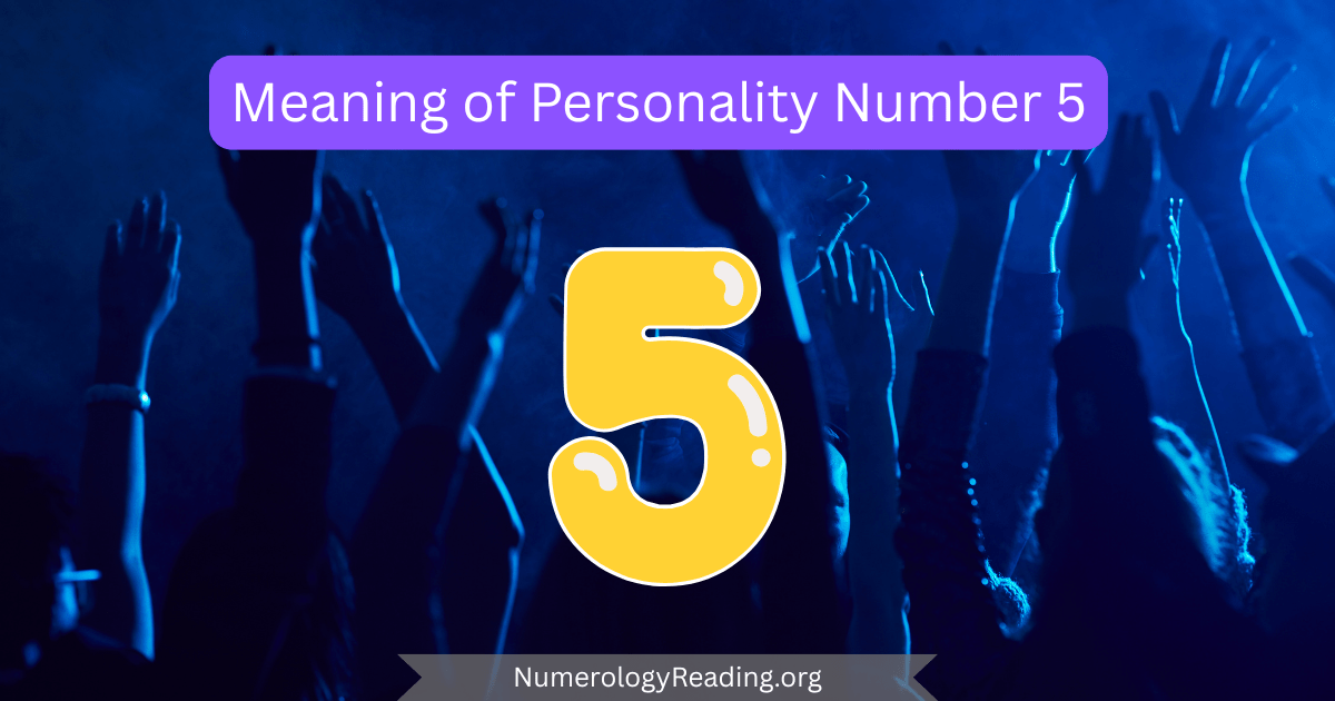 Meaning of Personality Number 5 in numerology