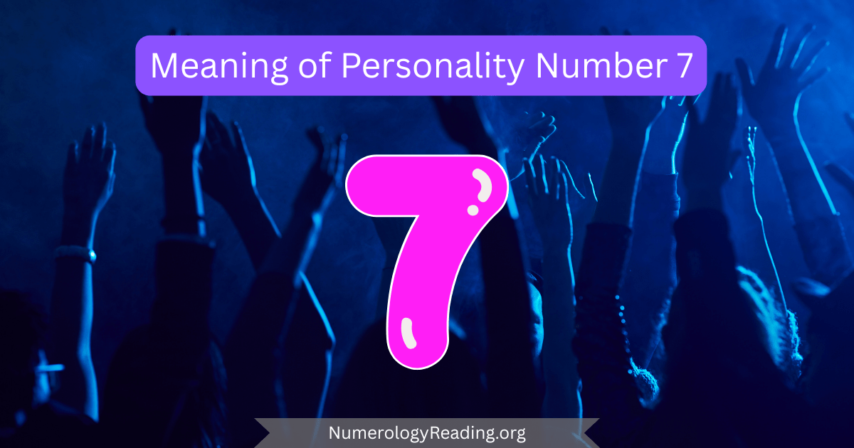 Meaning of Personality Number 7 in numerology