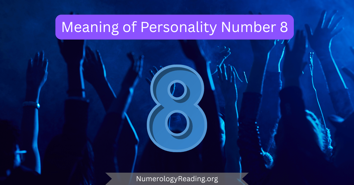 Meaning of Personality Number 8 in numerology