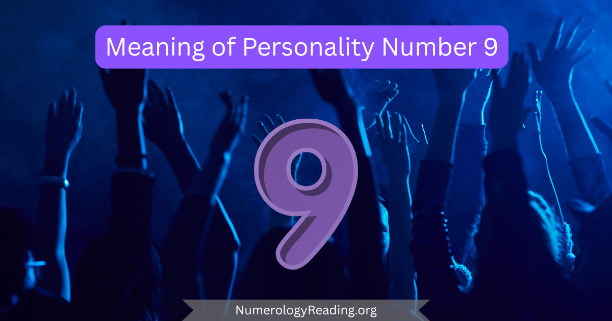 Meaning of Personality Number 9 in numerology
