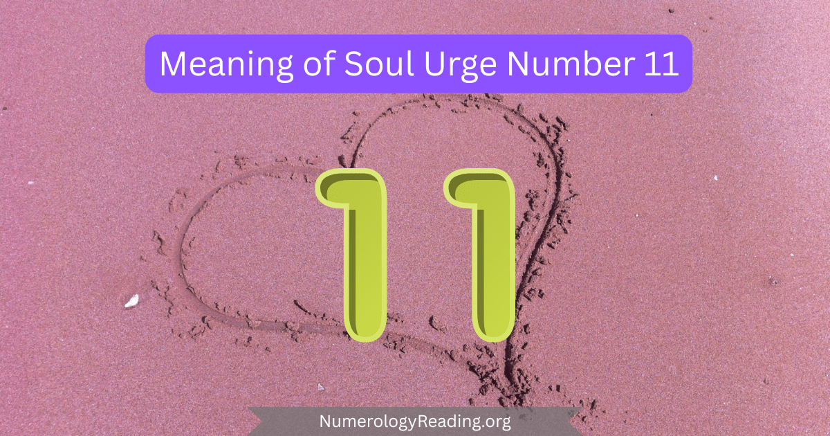 Meaning of Soul Urge Number 11 in numerology