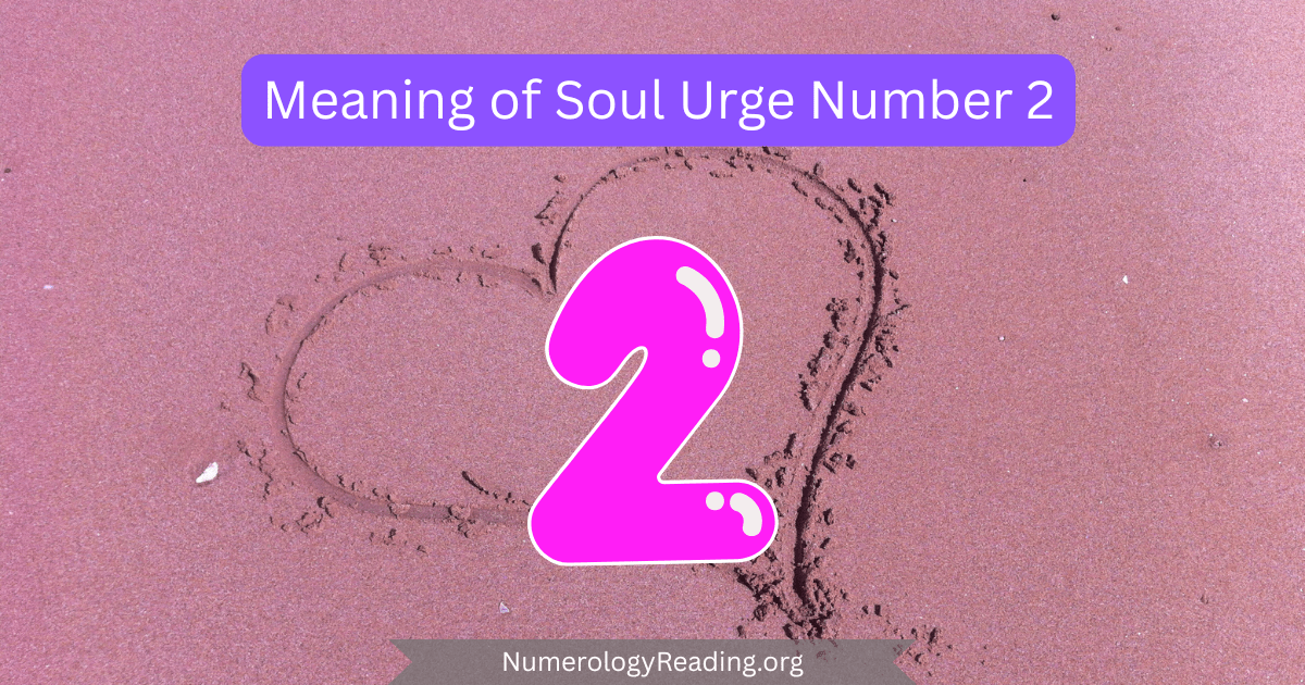 Meaning of Soul Urge Number 2 in numerology