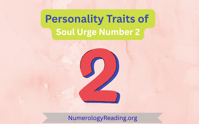Personality traits of Soul Urge Number 2 – positive traits and challenges