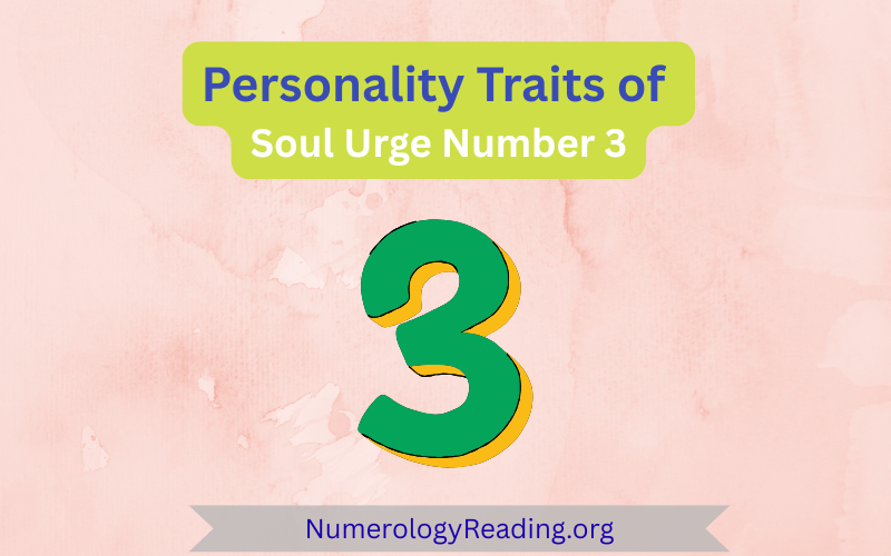 Personality traits of Soul Urge Number 3 – positive traits and challenges